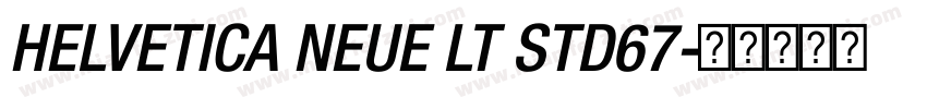 HELVETICA NEUE LT STD67字体转换
